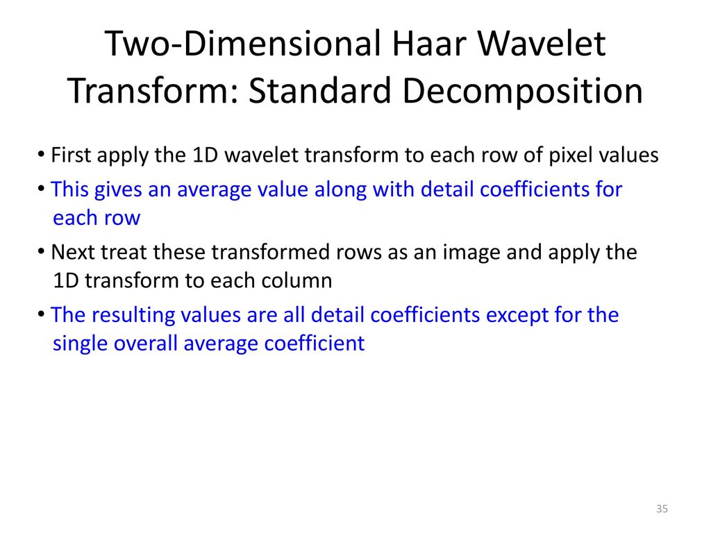 Two-Dimensional Haar Wavelet Transform: Standard Decomposition