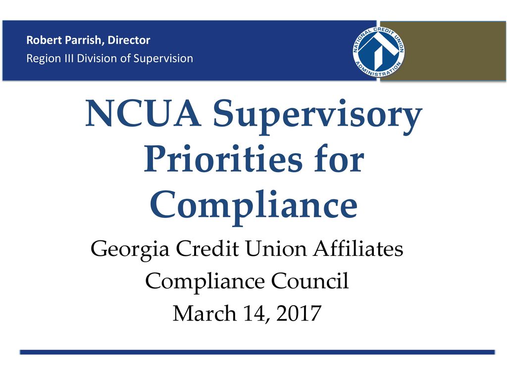 NCUA Supervisory Priorities for Compliance - ppt download