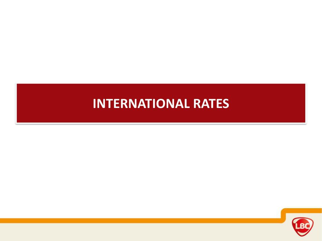 INTERNATIONAL RATES