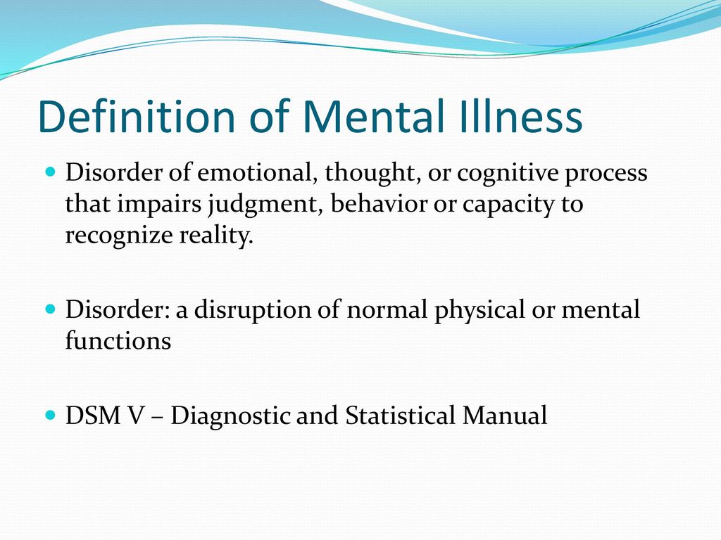 Overview of Mental Illness - ppt download