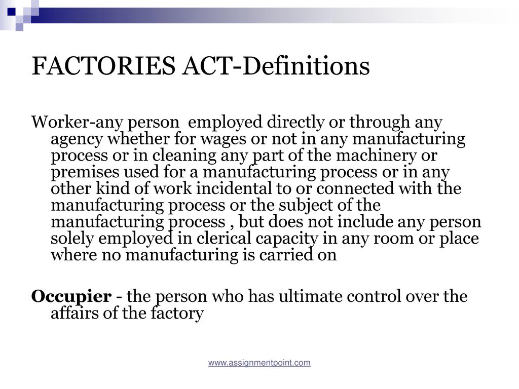 FACTORIES ACT-Definitions