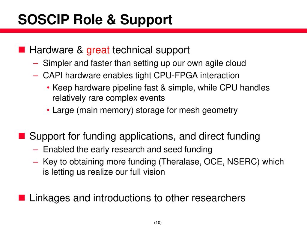 SOSCIP Role & Support Hardware & great technical support
