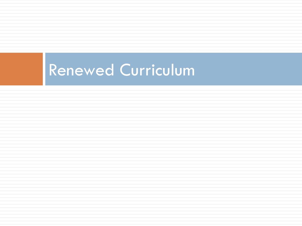 Renewed Curriculum This section provides an overview of the framework for renewed Saskatchewan science curricula.