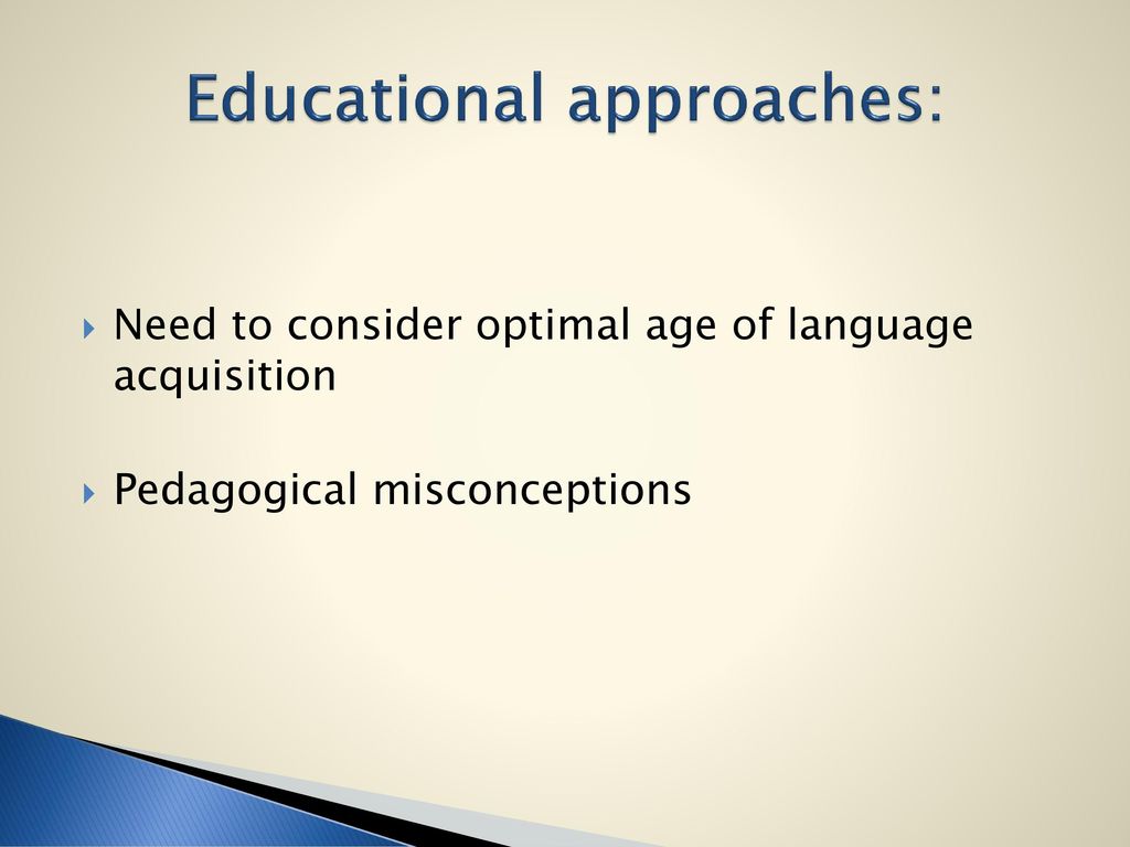 Educational approaches: