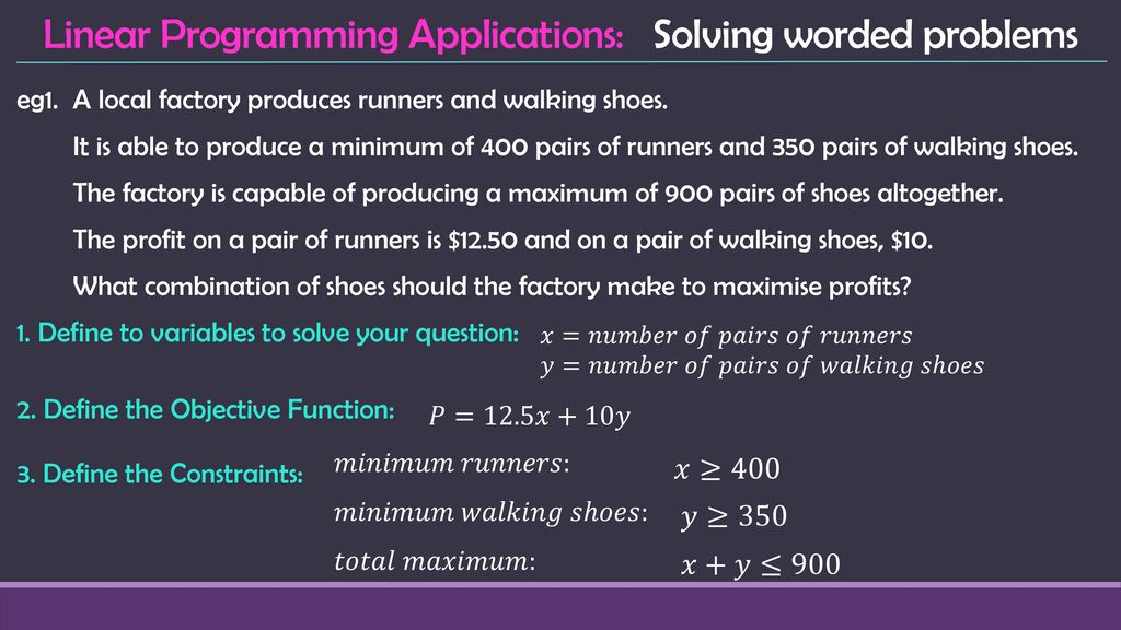 Linear Programming Applications: Solving worded problems