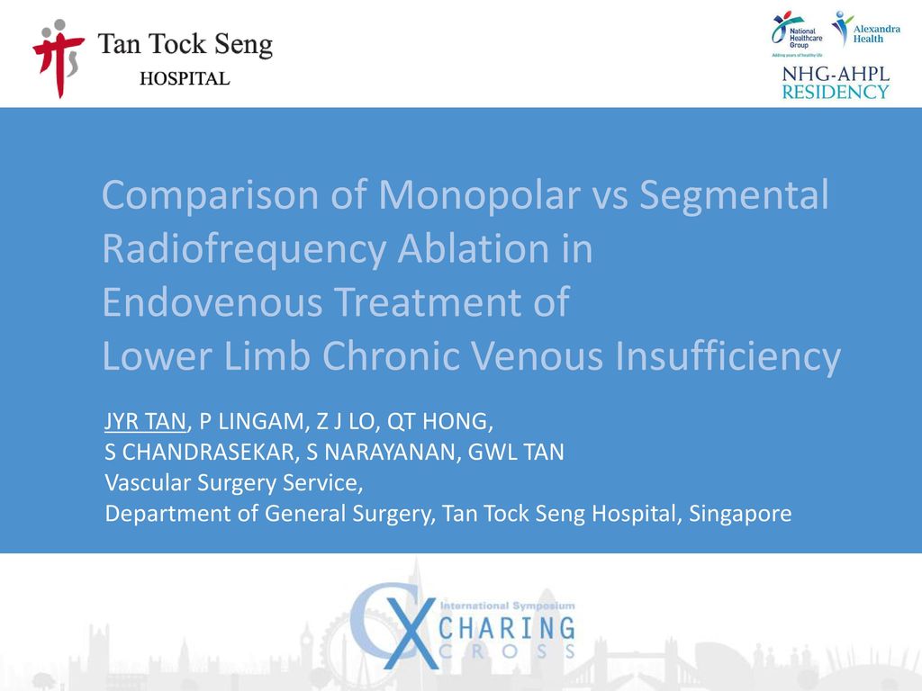 April 20, 2018 Comparison of Monopolar vs Segmental Radiofrequency Ablation in Endovenous Treatment of Lower Limb Chronic Venous Insufficiency.