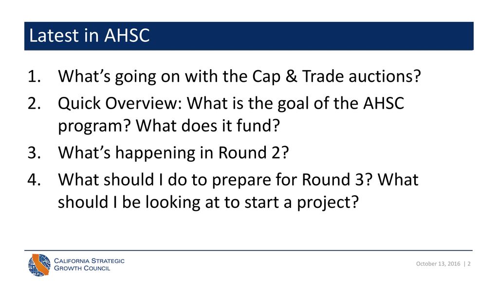 Latest in AHSC What’s going on with the Cap & Trade auctions