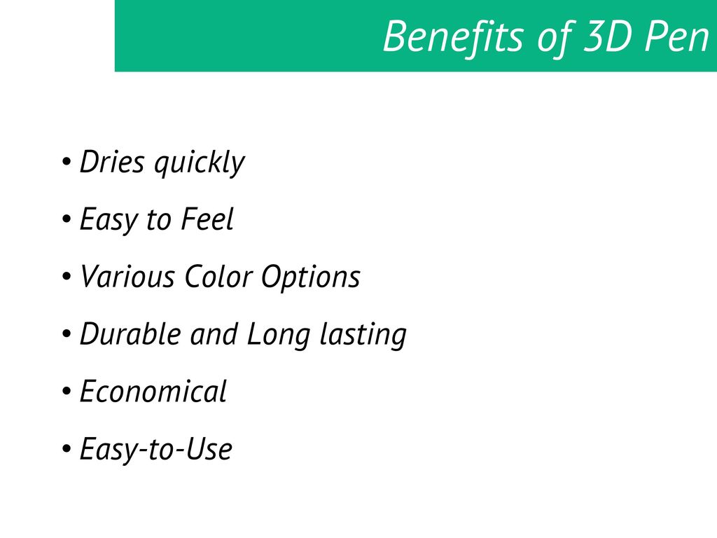 Benefits of Using 3D Pen
