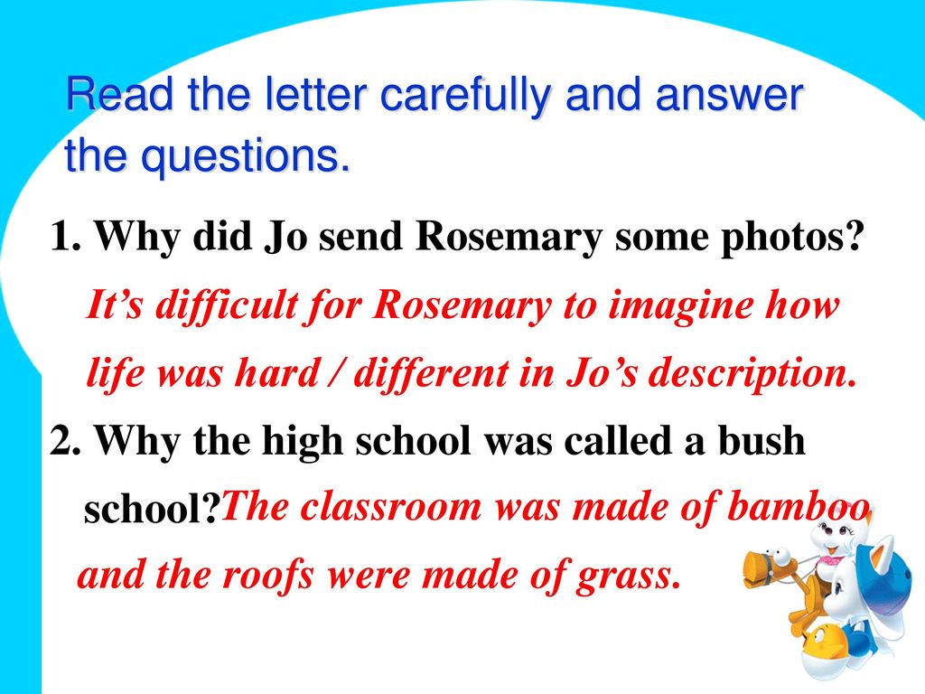 Read the letter carefully and answer the questions.