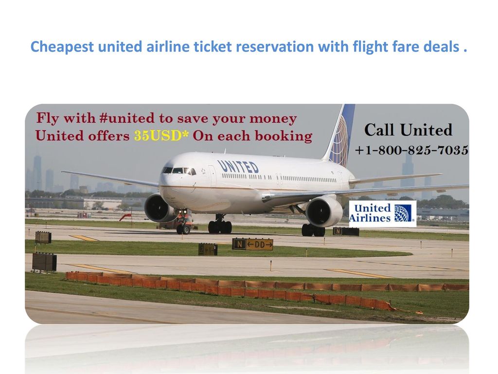 Cheapest united airline ticket reservation with flight fare deals .