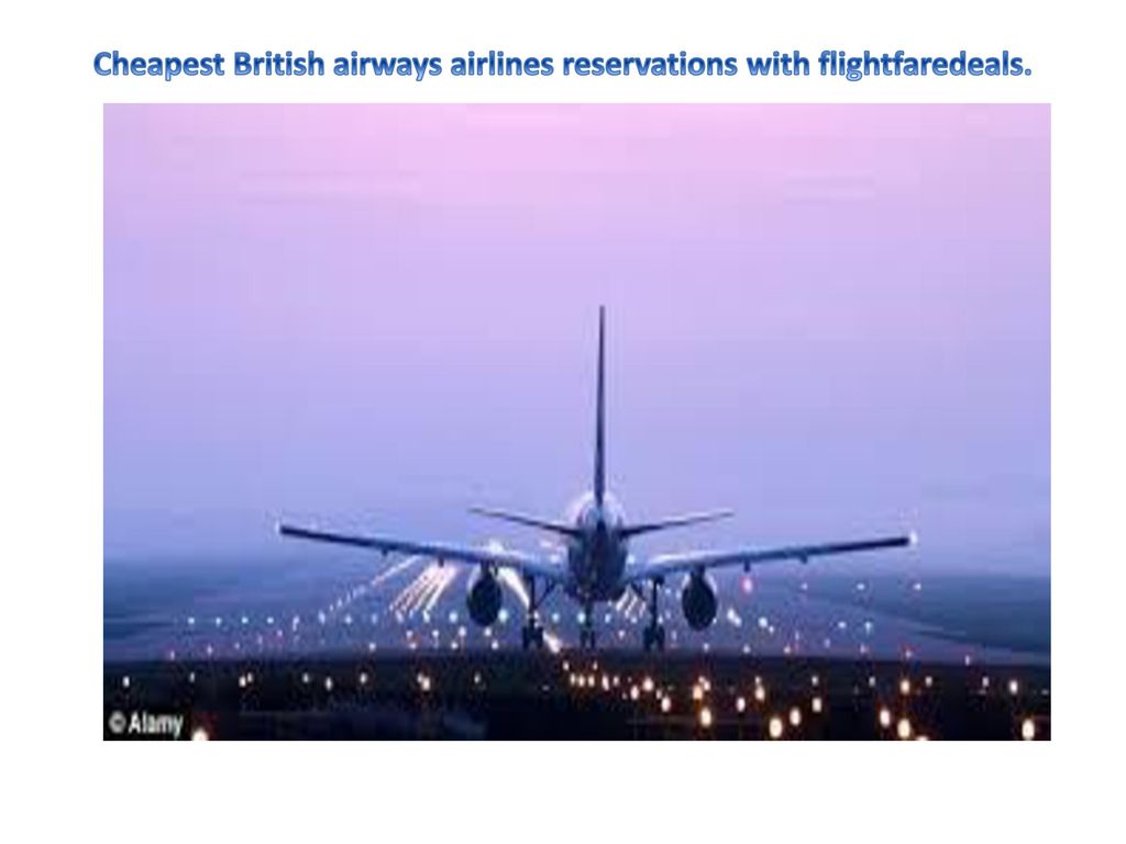 Cheapest British airways airlines reservations with flightfaredeals.