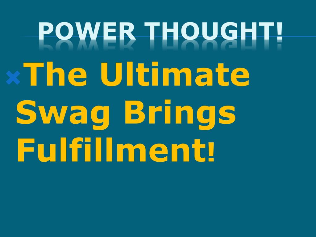 The Ultimate Swag Brings Fulfillment!