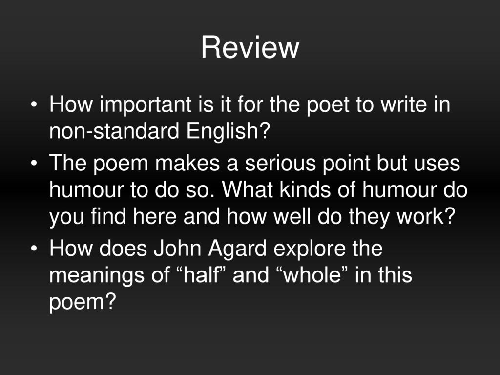 Review How important is it for the poet to write in non-standard English