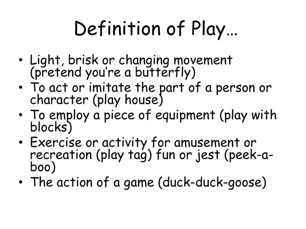 The Meaning of Play – THE SCHOOL OF PLAY