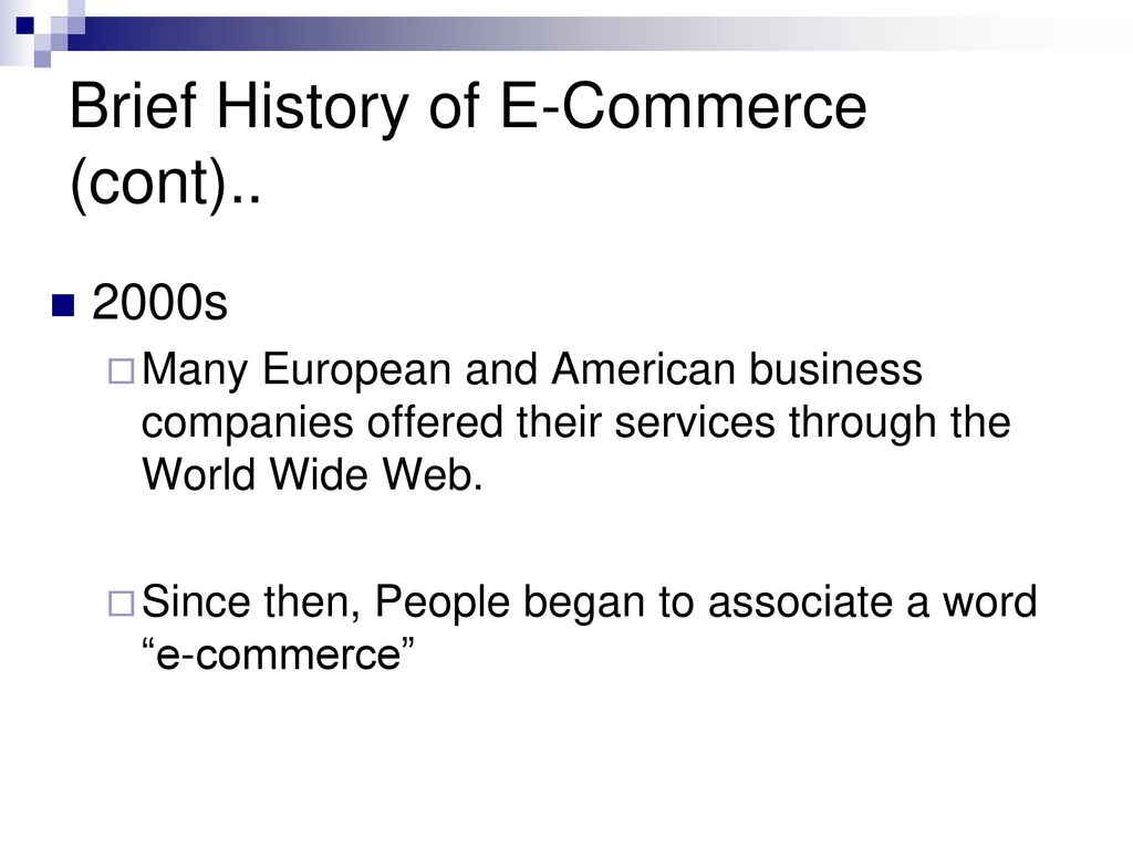 Brief History of E-Commerce (cont)..