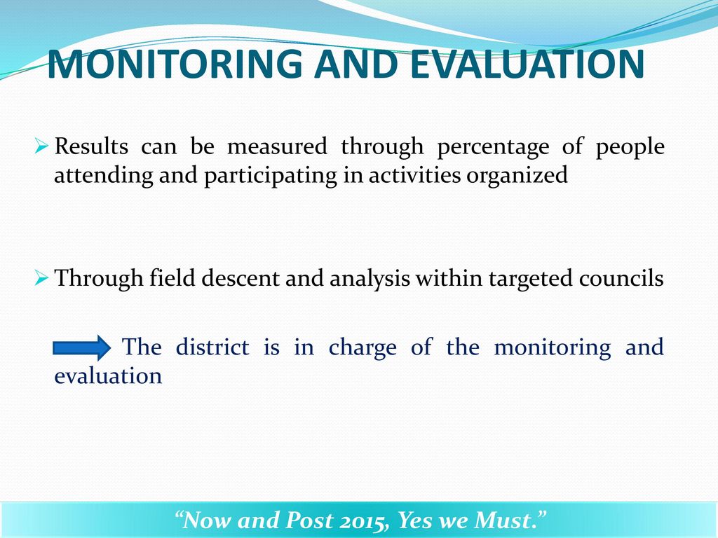 MONITORING AND EVALUATION
