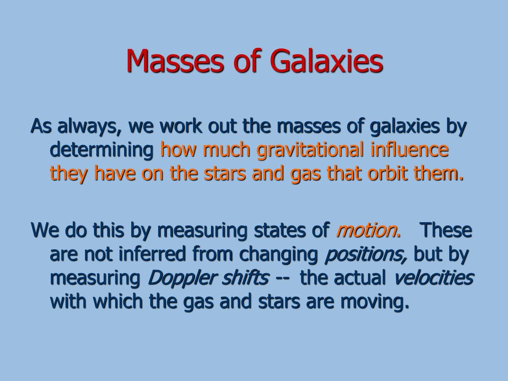 Masses of Galaxies