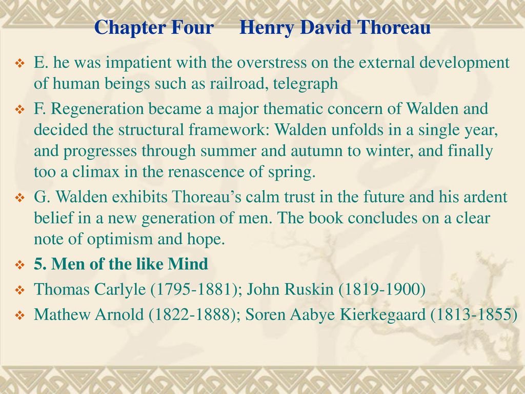Chapter Four Henry David Thoreau