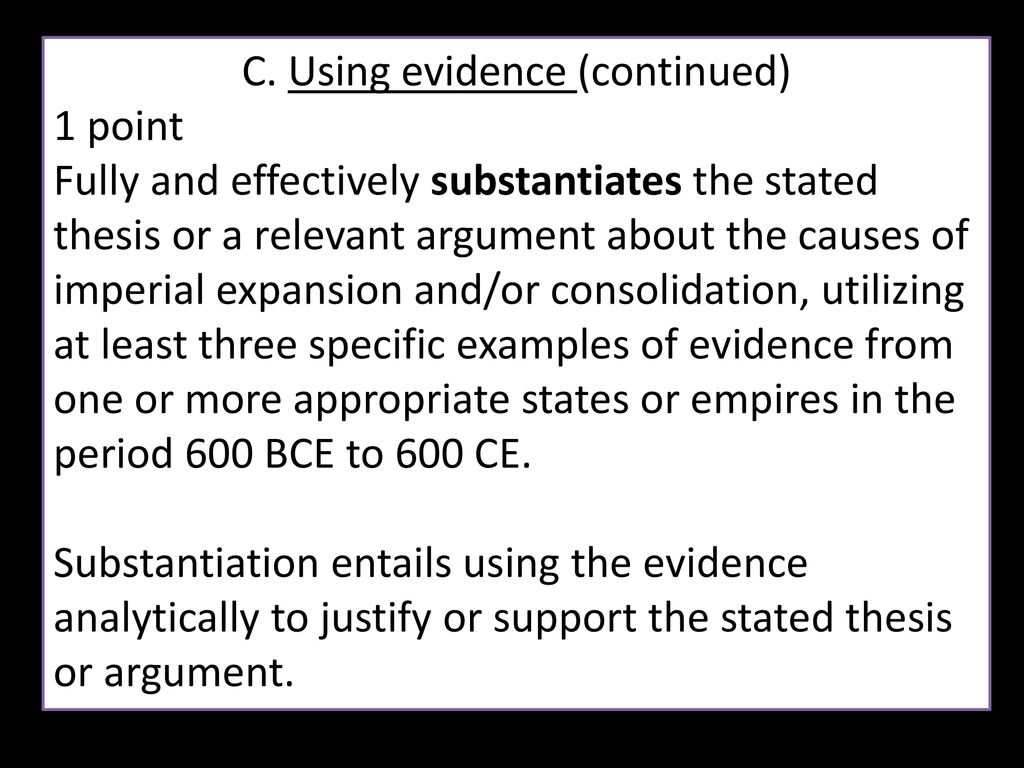 C. Using evidence (continued)