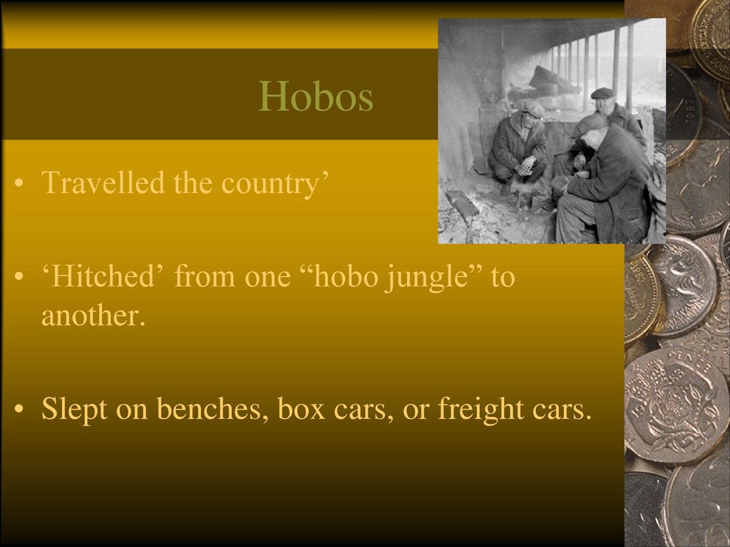 Hobos Travelled the country’
