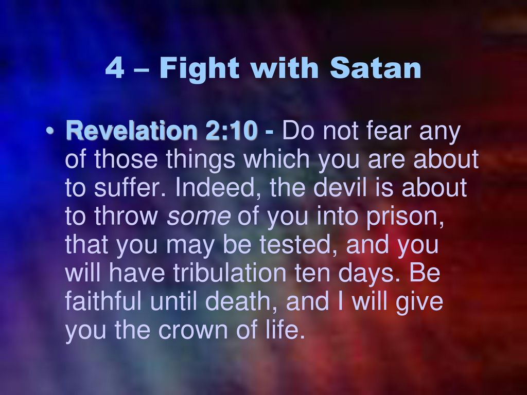 4 – Fight with Satan
