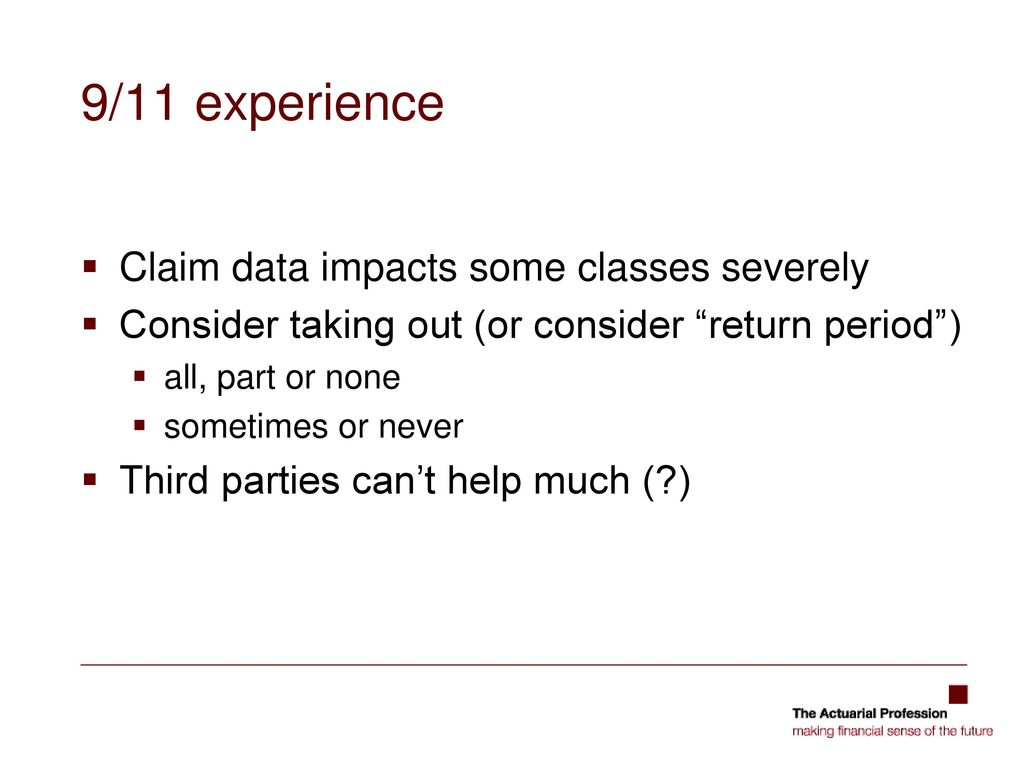 9/11 experience Claim data impacts some classes severely