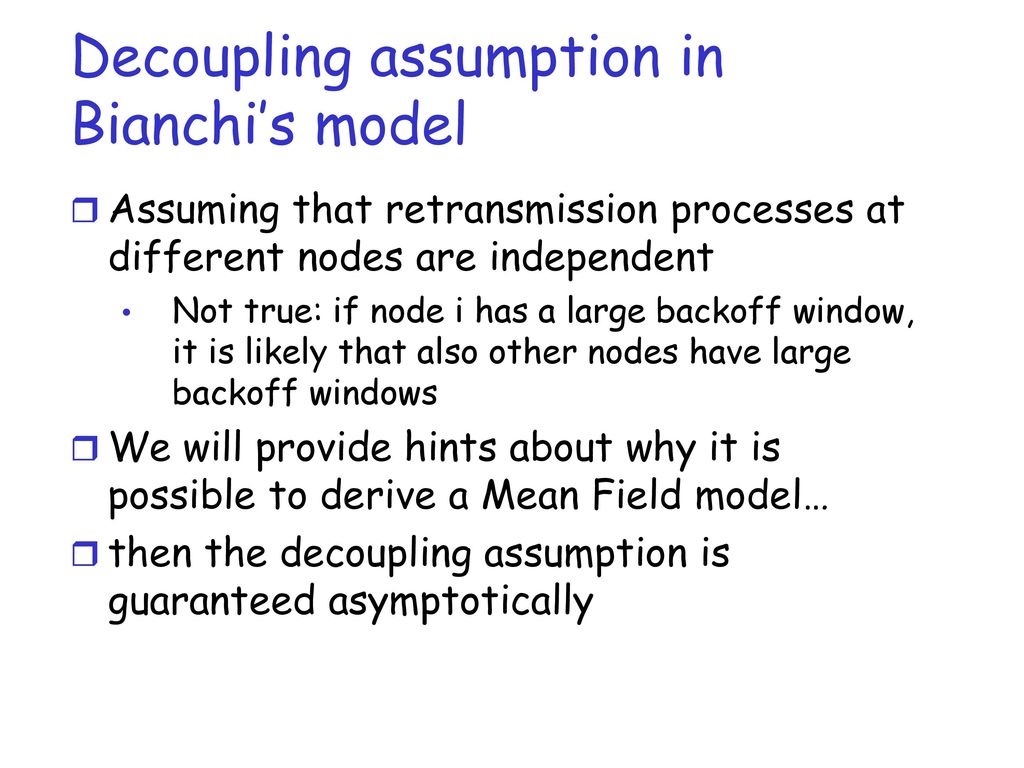 Decoupling assumption in Bianchi’s model