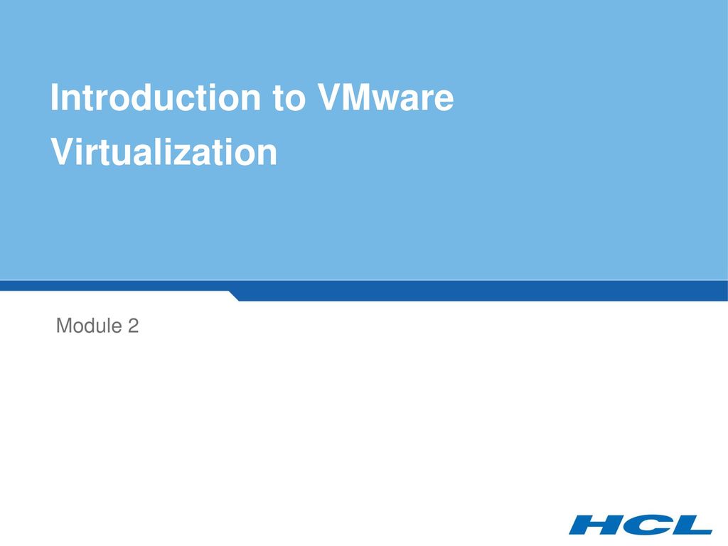 Introduction to VMware Virtualization