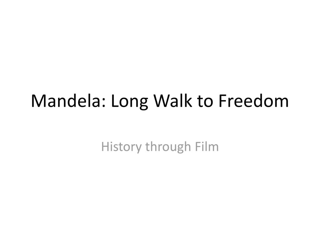 Mandela: Long Walk to Freedom