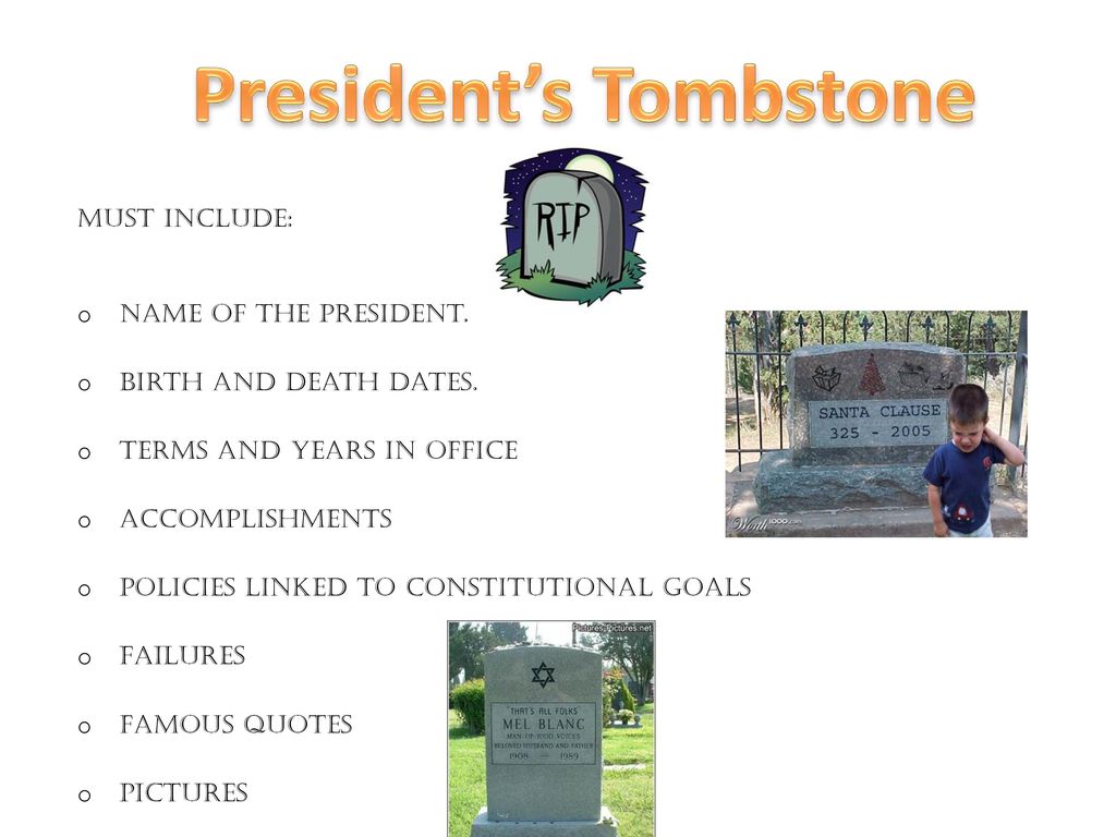 President’s Tombstone