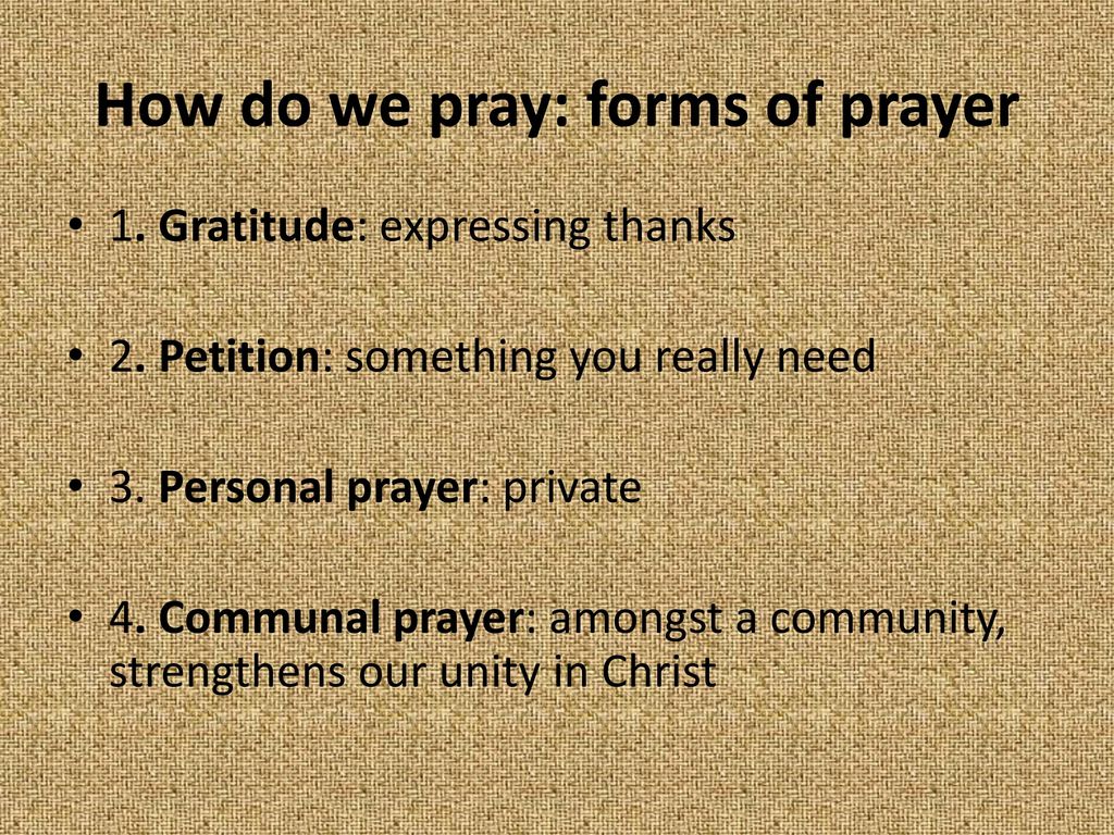 How do we pray: forms of prayer