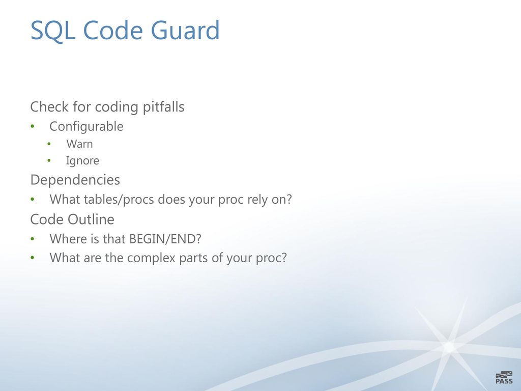 SQL Code Guard Check for coding pitfalls Dependencies Code Outline