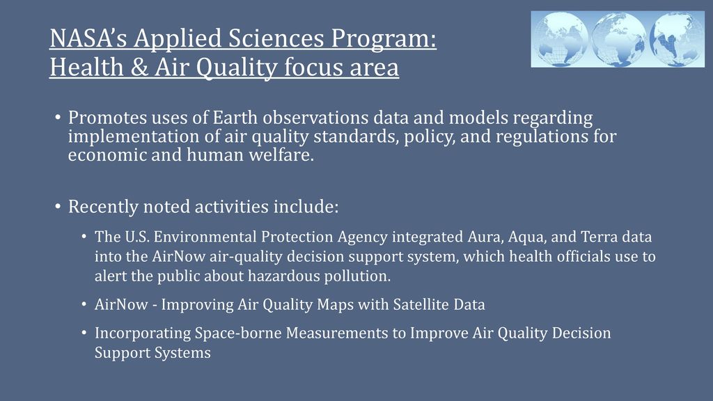 NASA’s Applied Sciences Program: Health & Air Quality focus area