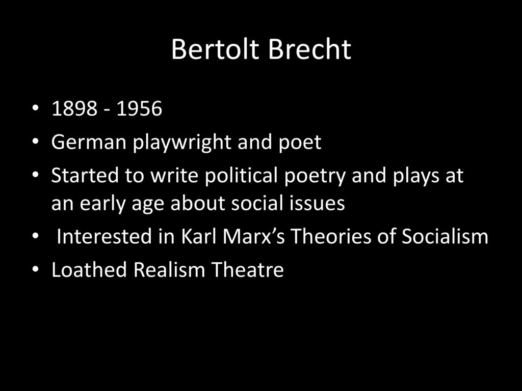 An Introduction to Bertolt Brecht and his Work - ppt download