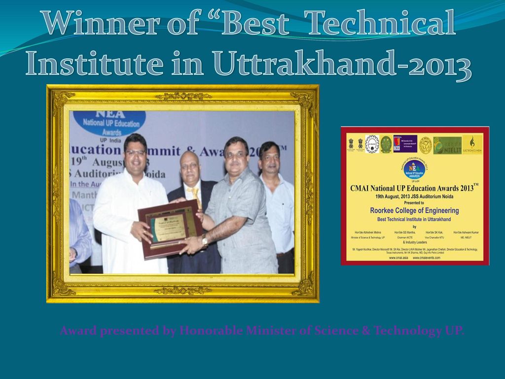 Winner of Best Technical Institute in Uttrakhand-2013