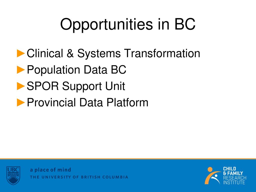 Opportunities in BC Clinical & Systems Transformation