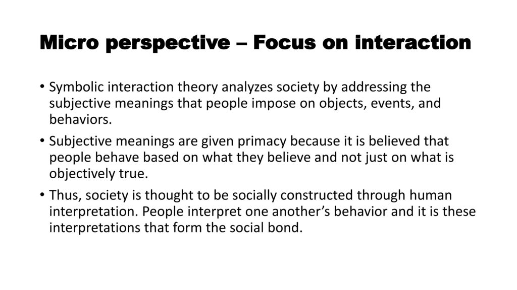 Micro perspective – Focus on interaction