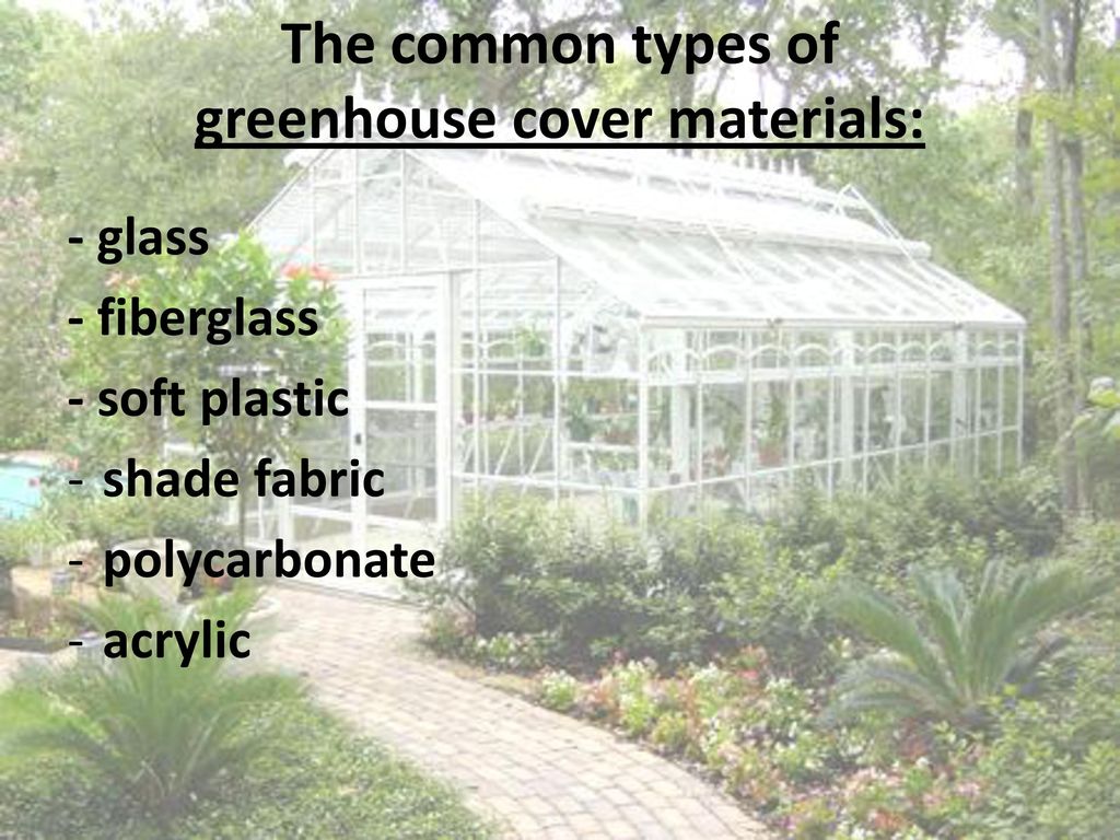 Chapter 19 Greenhouses and Other Growing Structures - ppt download