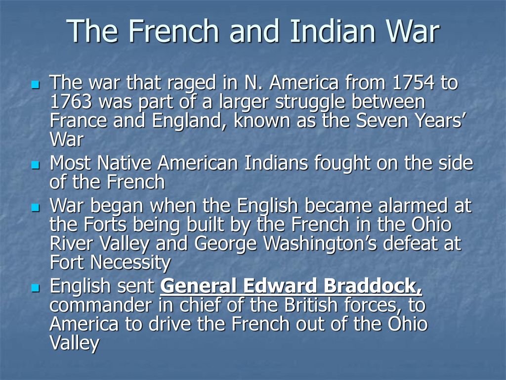 The French and Indian War - ppt download