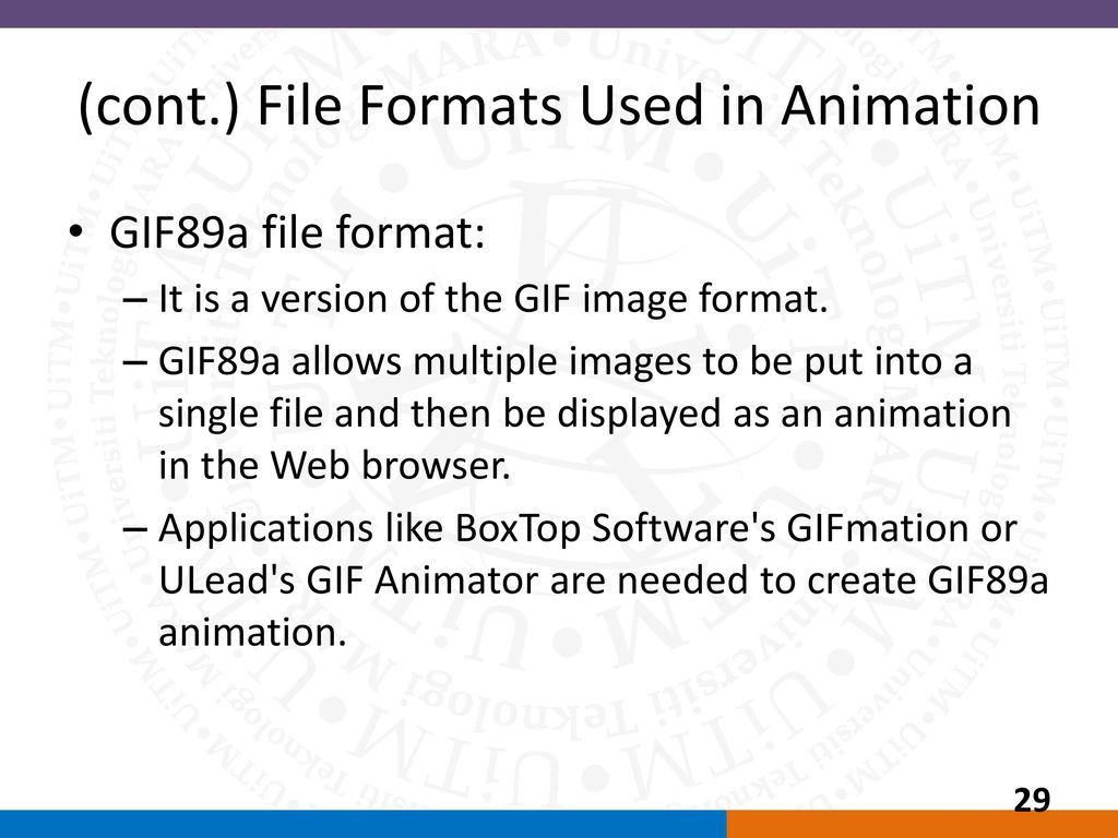 (cont.) File Formats Used in Animation
