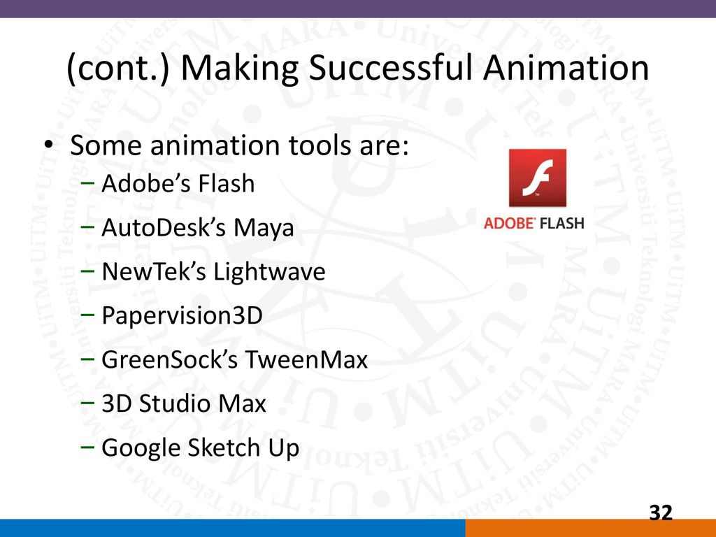 (cont.) Making Successful Animation