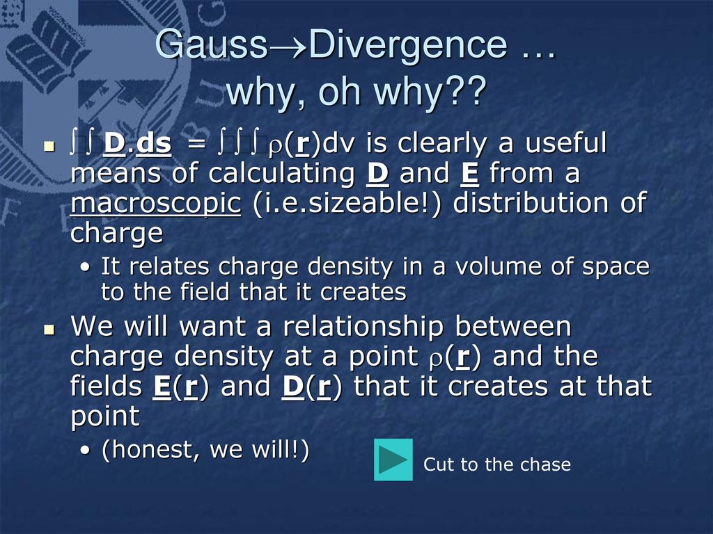 Gauss Divergence Ood Ds Ooo R Dv N D R R Ppt Download