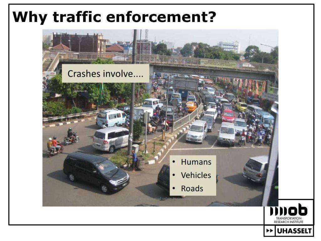 Why traffic enforcement