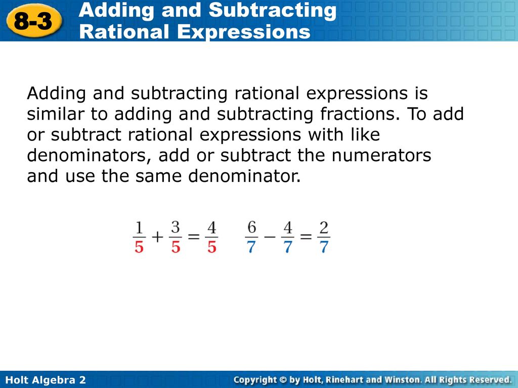 Adding and Subtracting Rational expressions. Add Rational expressions. Add and subtract 10. Add and subtract between 10.