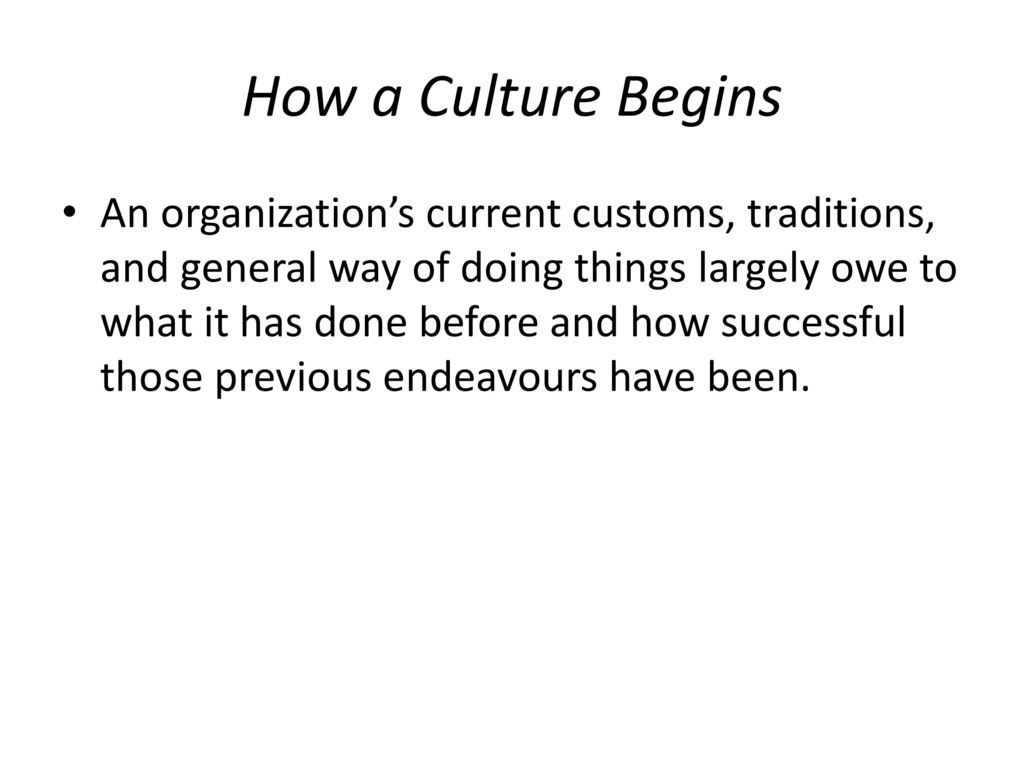How a Culture Begins