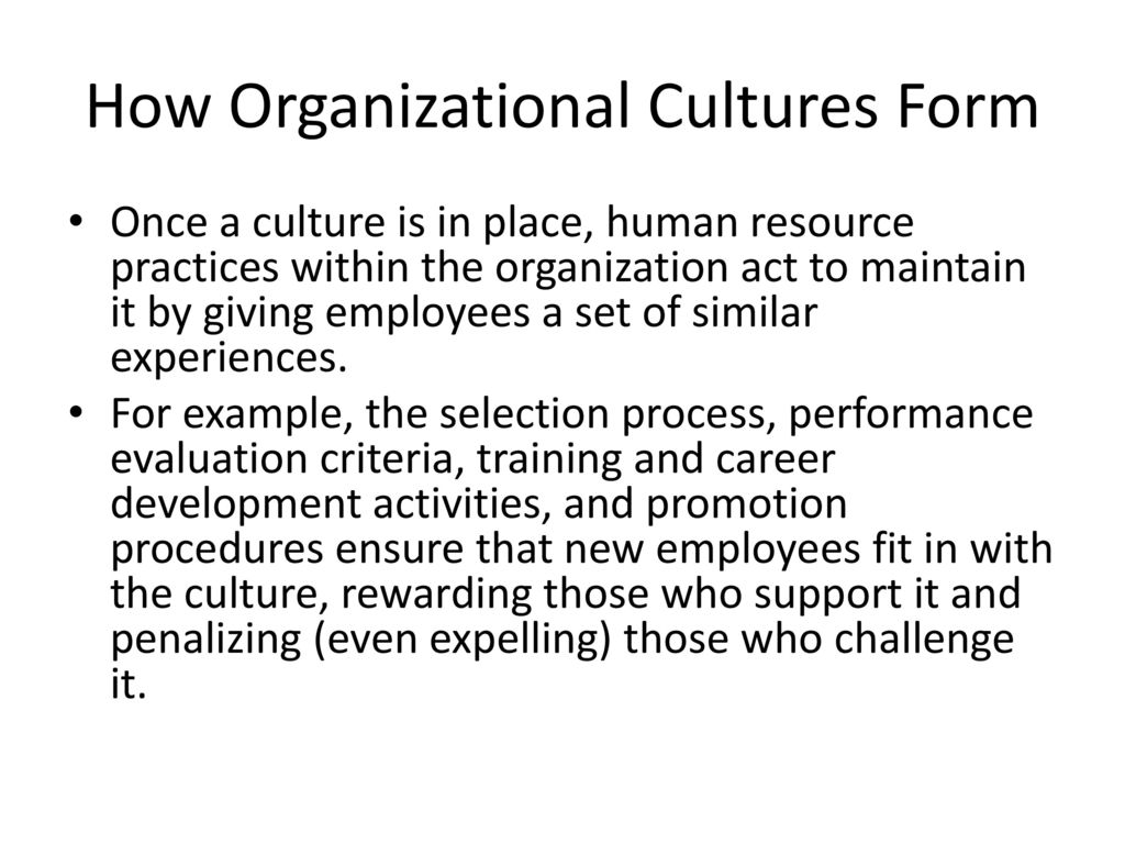 How Organizational Cultures Form