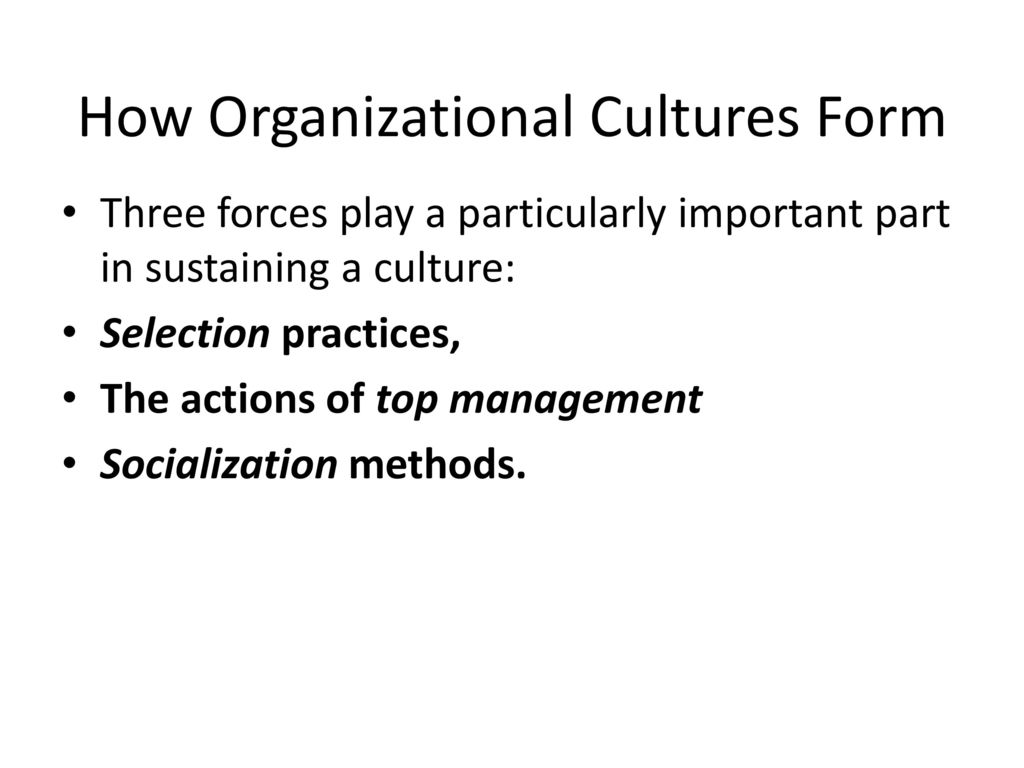 How Organizational Cultures Form