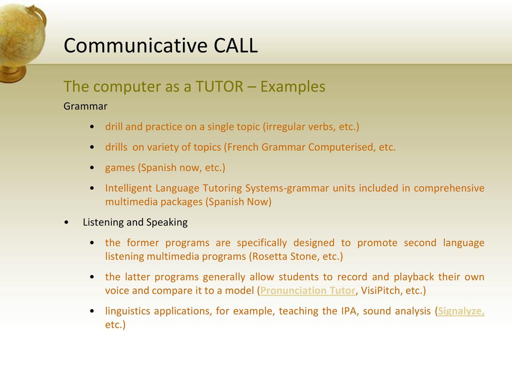 Communicative CALL The computer as a TUTOR – Examples Grammar