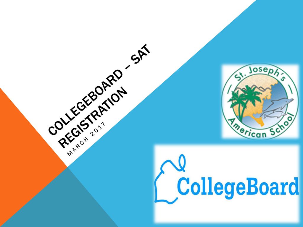 CollegeBoard SAT Registration ppt download