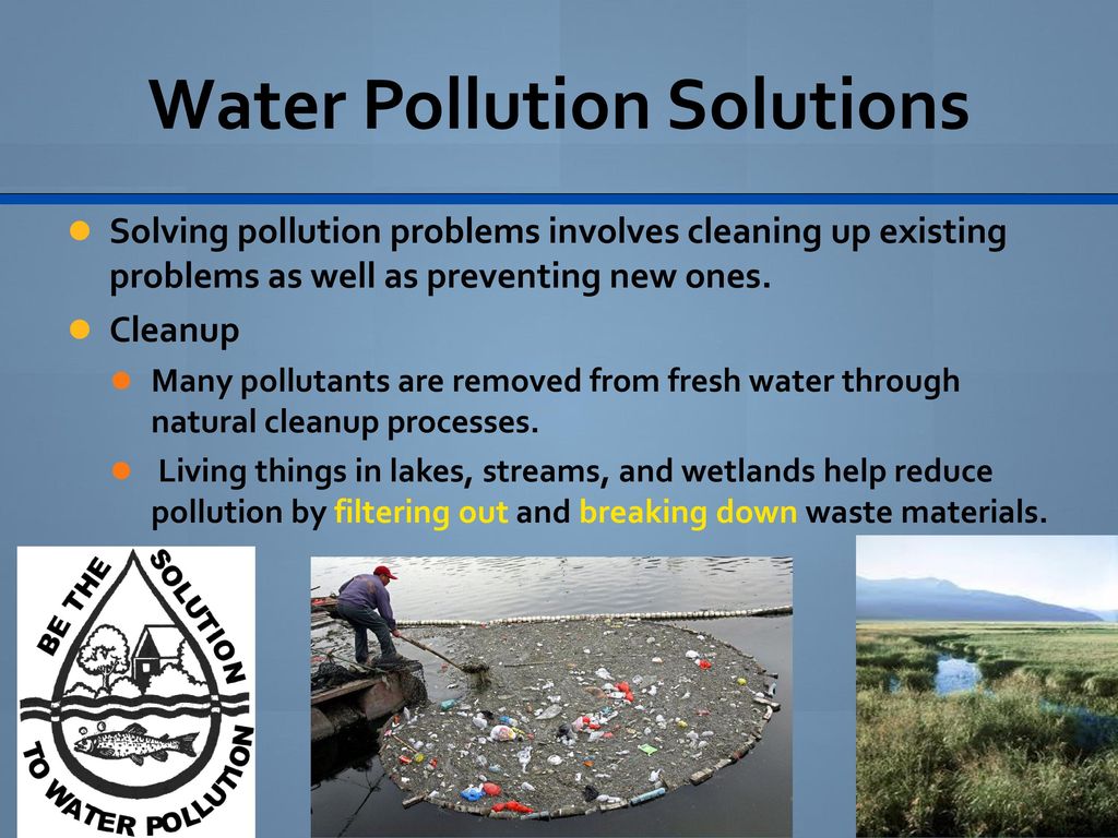What is removed. Water pollution solutions. Water pollution problem. Solutions to Water pollution. Water pollution презентация.